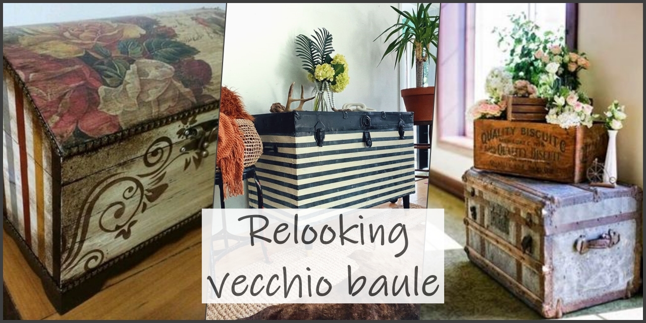 relooking vecchio baule